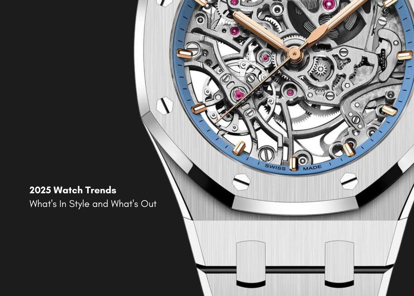 2025 Watch Trends