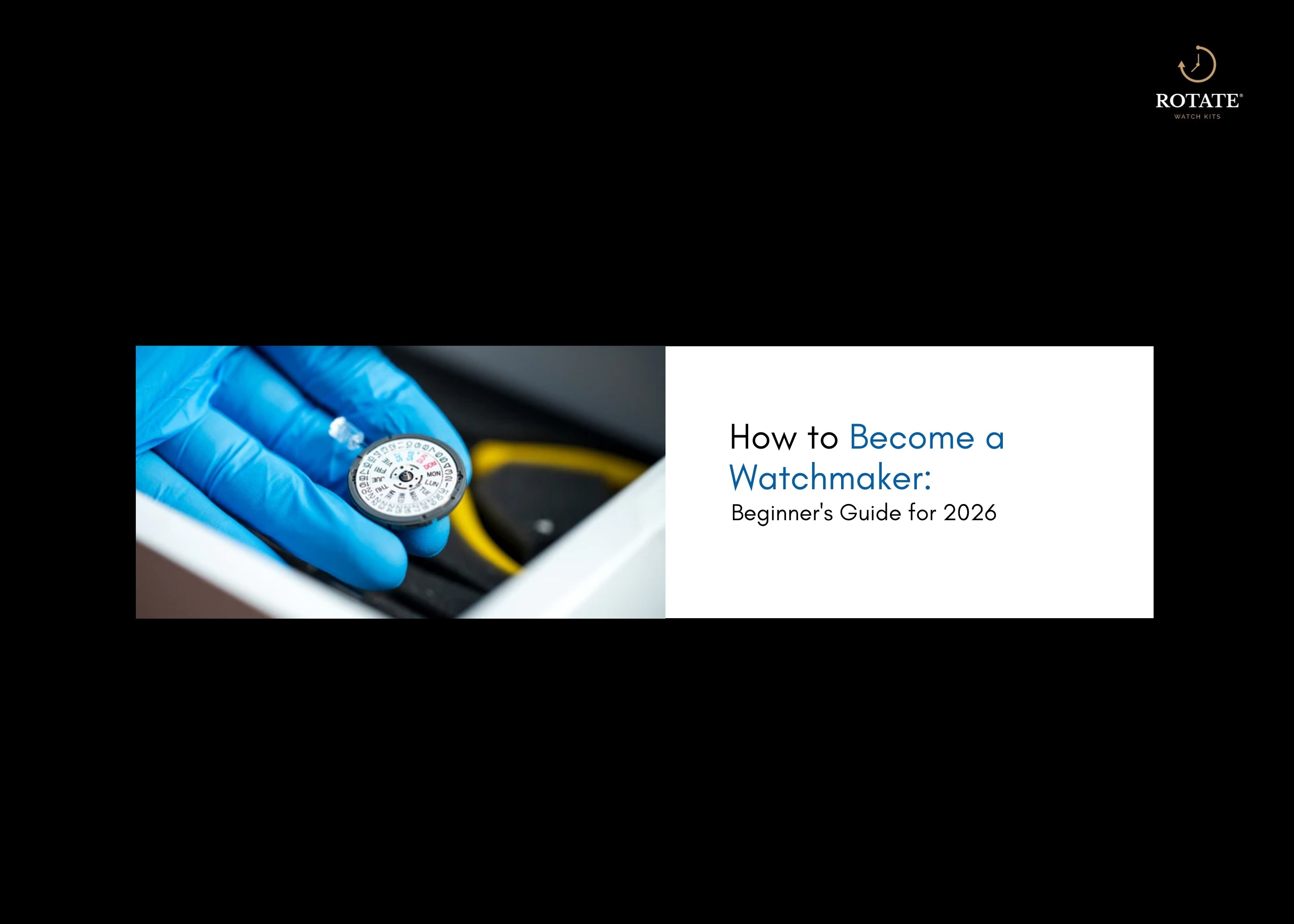 How to Become a Watchmaker