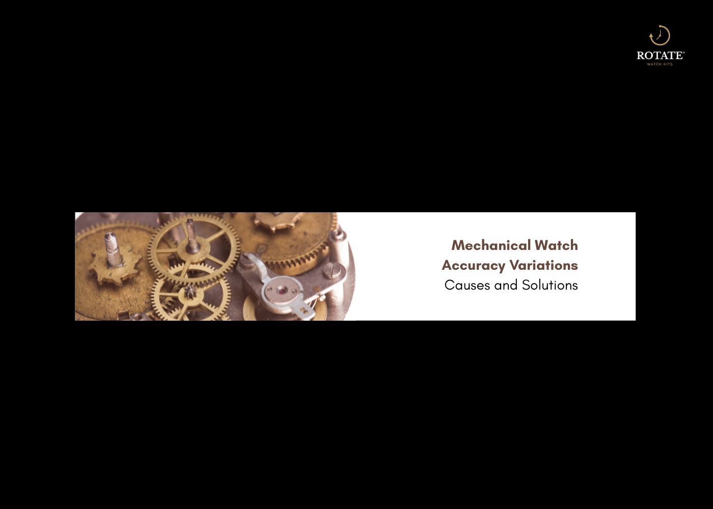 Mechanical Watch Accuracy Variations