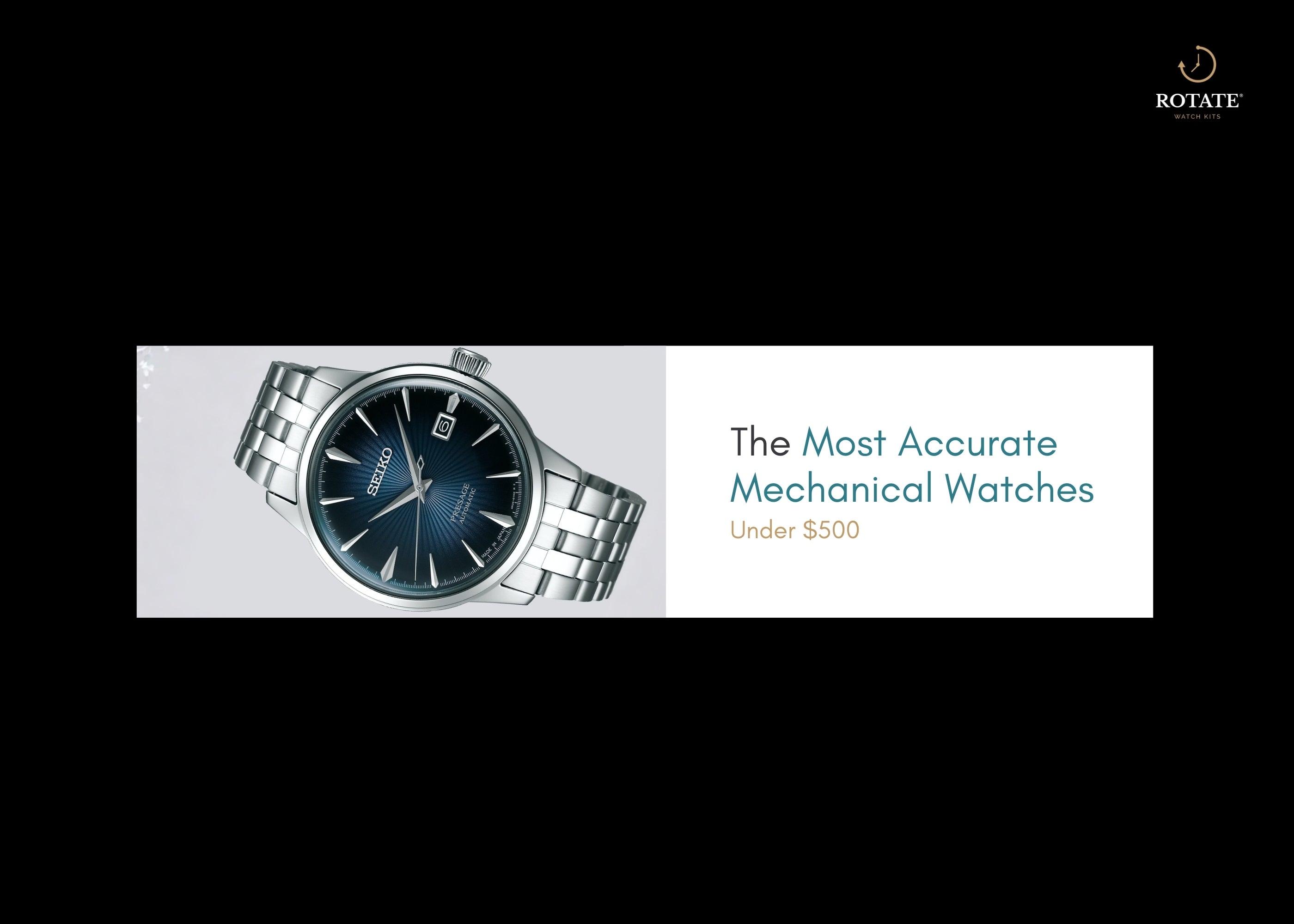 The Most Accurate Mechanical Watches