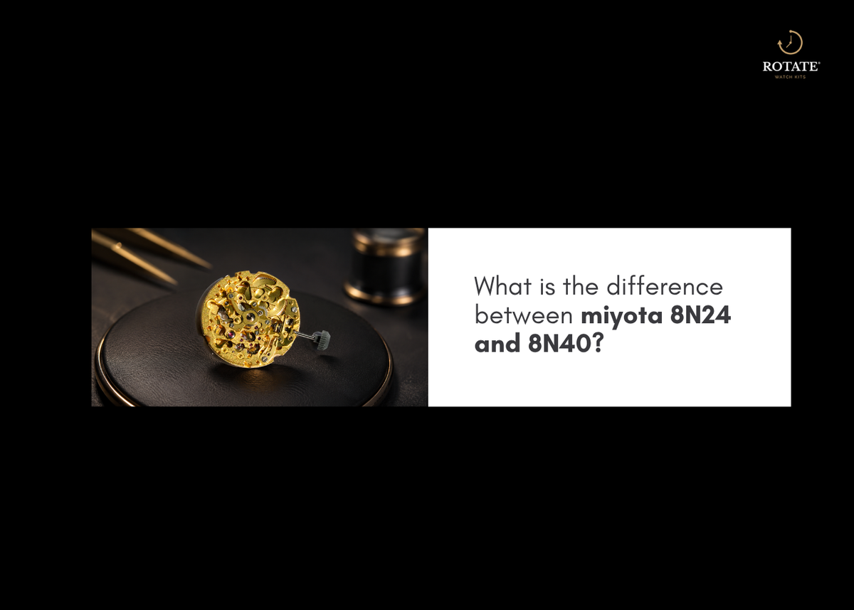 Miyota 8N24 vs 8N40: What's the Difference?