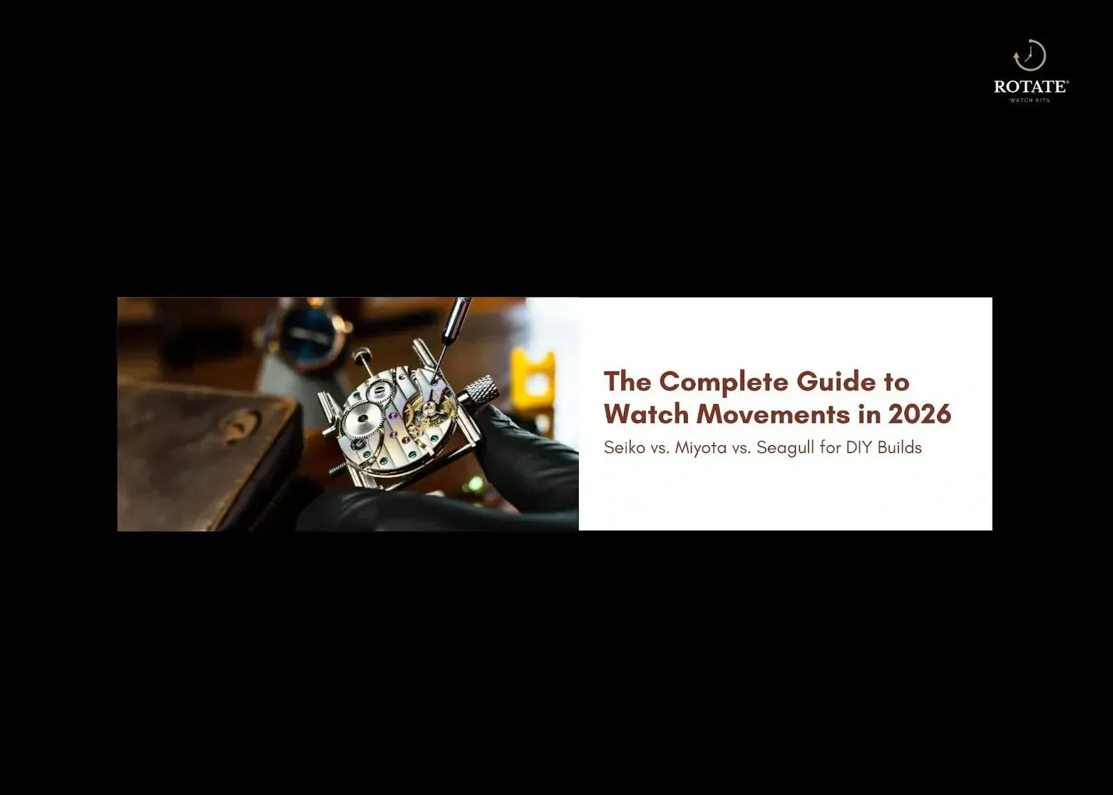 Complete Guide to Watch Movements