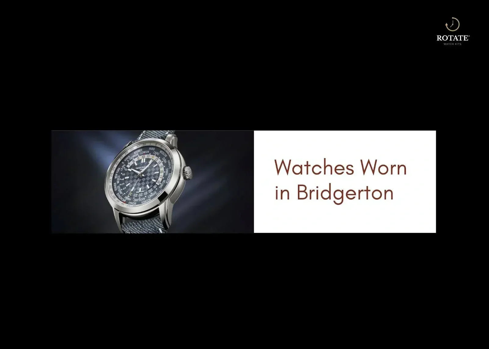 Watches Worn in Bridgerton