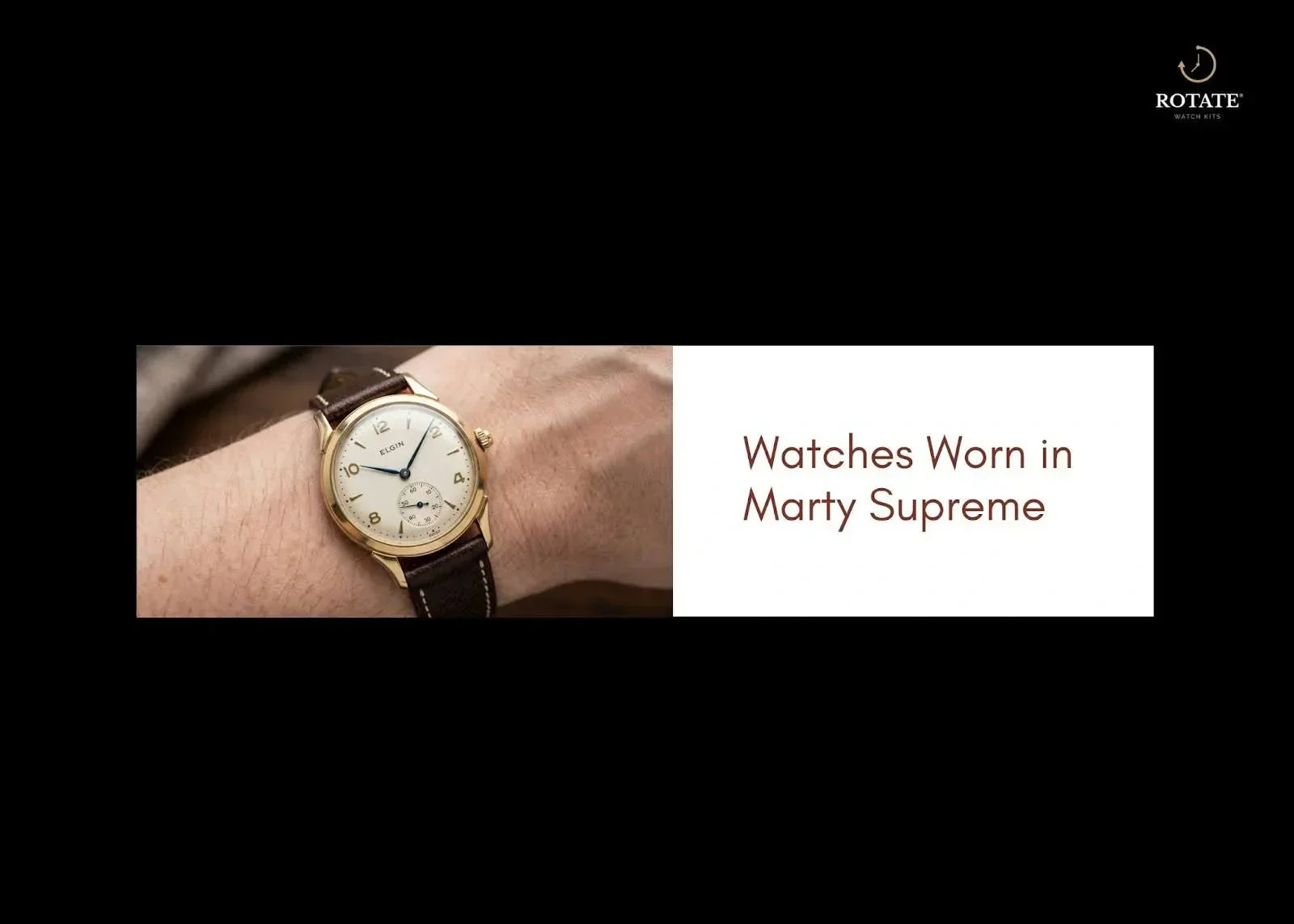 Watches Worn in Marty Supreme