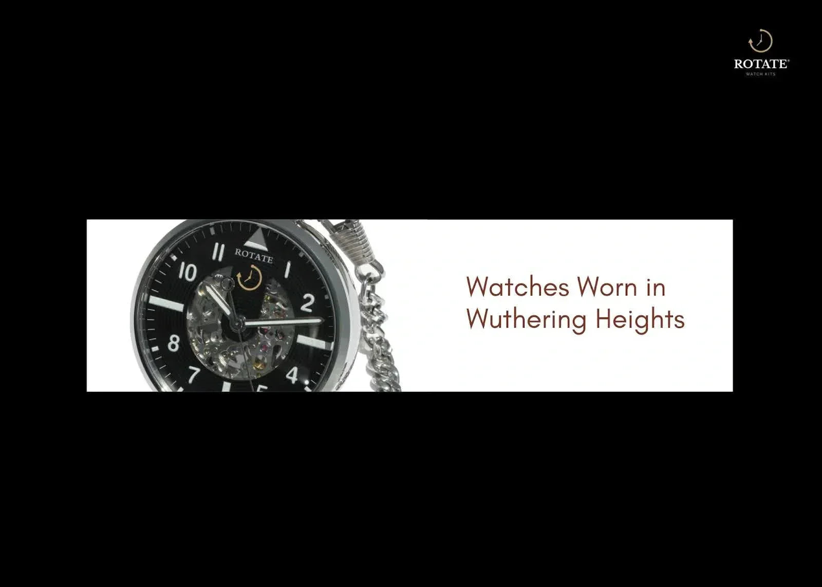 Watches Worn in Wuthering Heights
