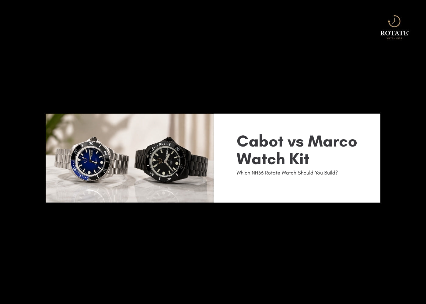 Cabot vs Marco Watch Kit: Which NH36 Rotate Watch Should You Build?
