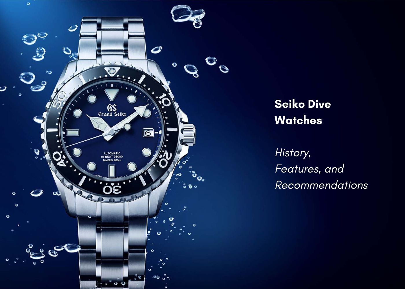 Seiko Dive Watches: History, Features, and Recommendations
