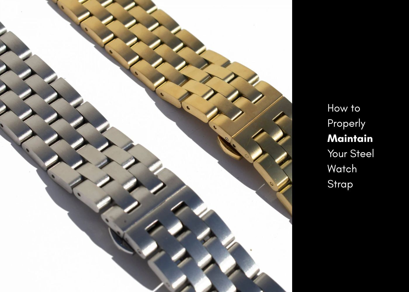 Maintain Your Steel Watch Strap