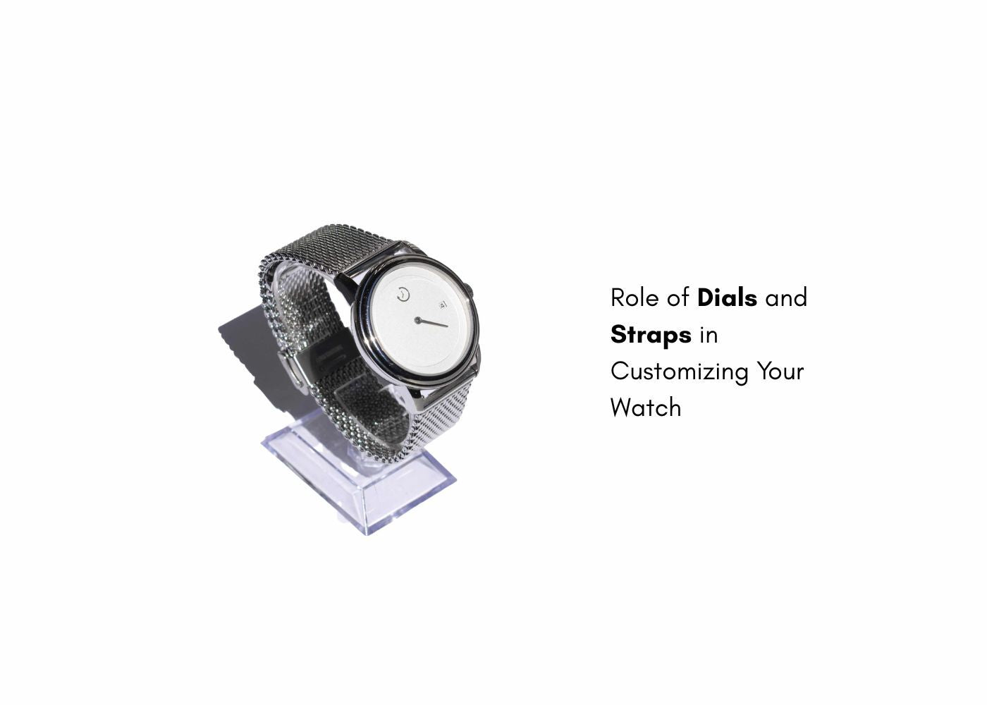 Dials and Straps in Watch Customization