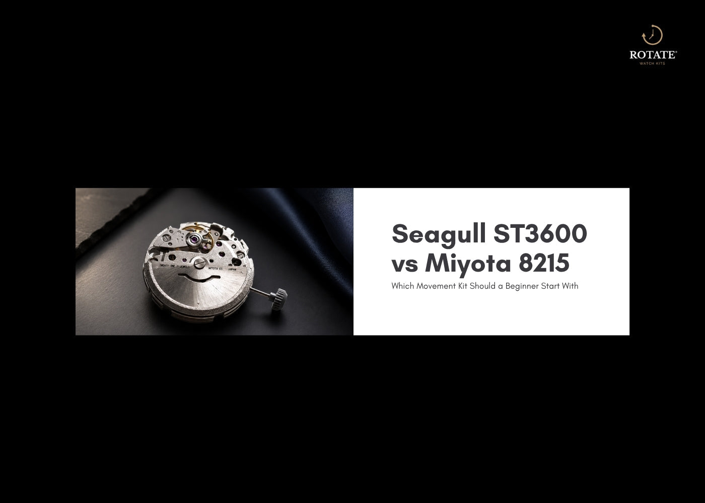 Seagull ST3600 vs Miyota 8215: Which Movement Kit Should a Beginner Start With?