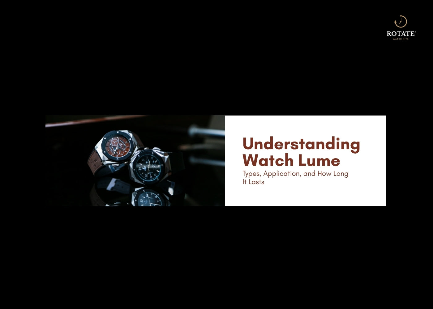 Understanding Watch Lume