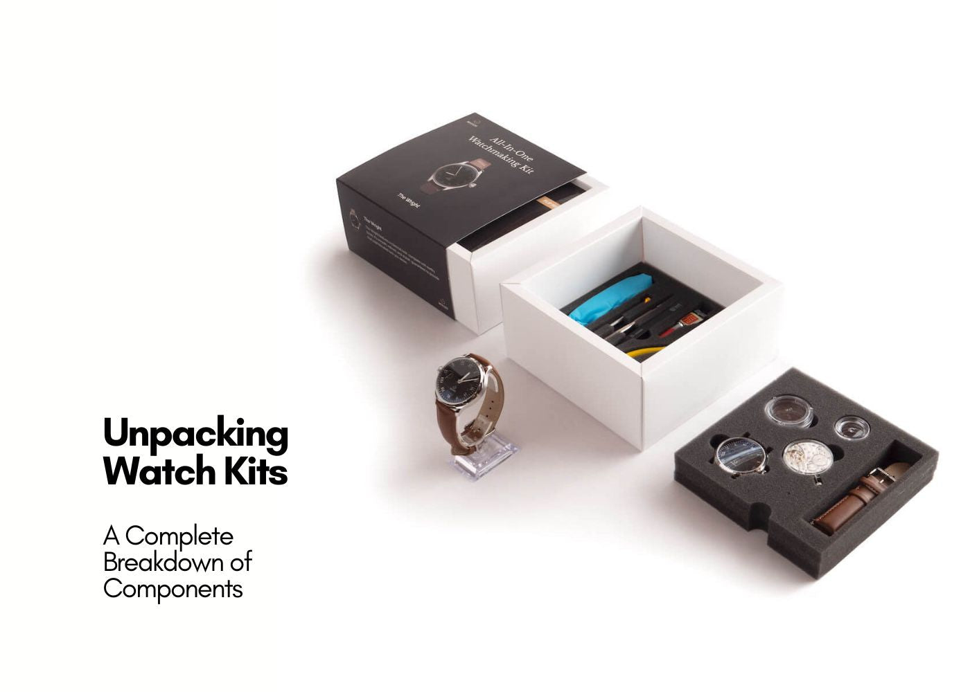 Unpacking Watch Kits: A Complete Breakdown of Components