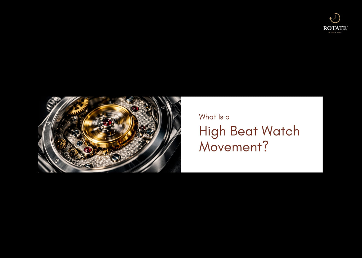 What Is a High Beat Watch Movement?