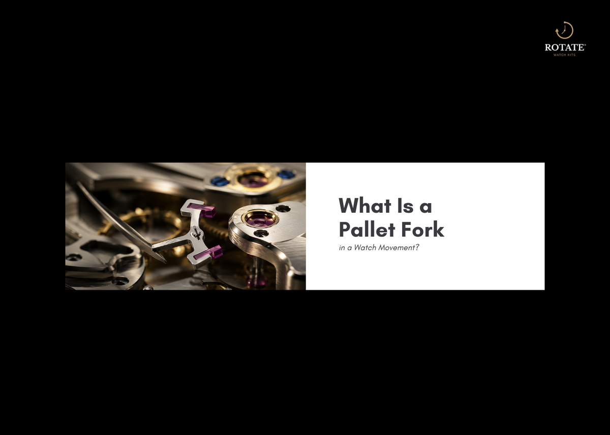 What Is a Pallet Fork in a Watch Movement?