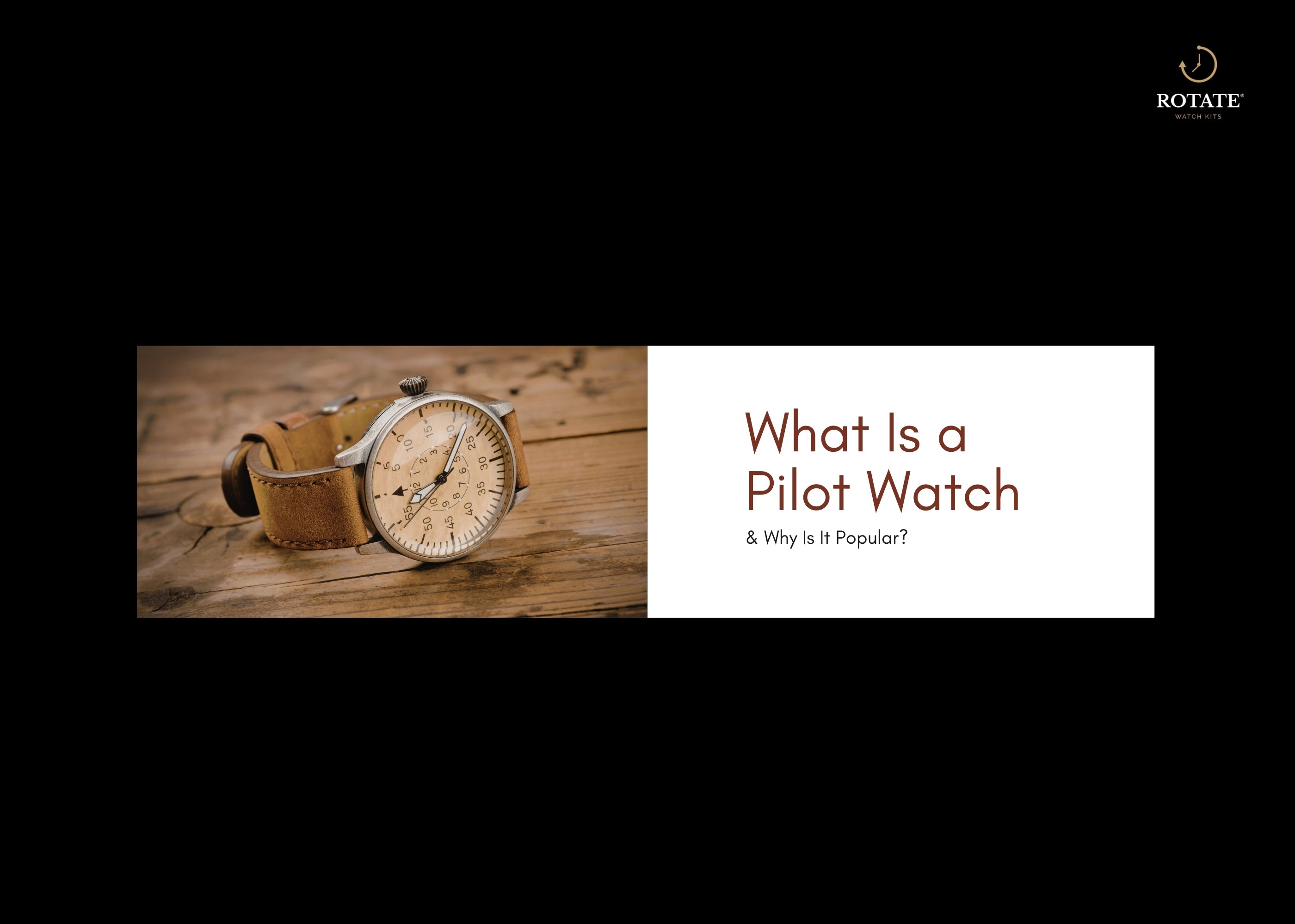 What Is a Pilot Watch