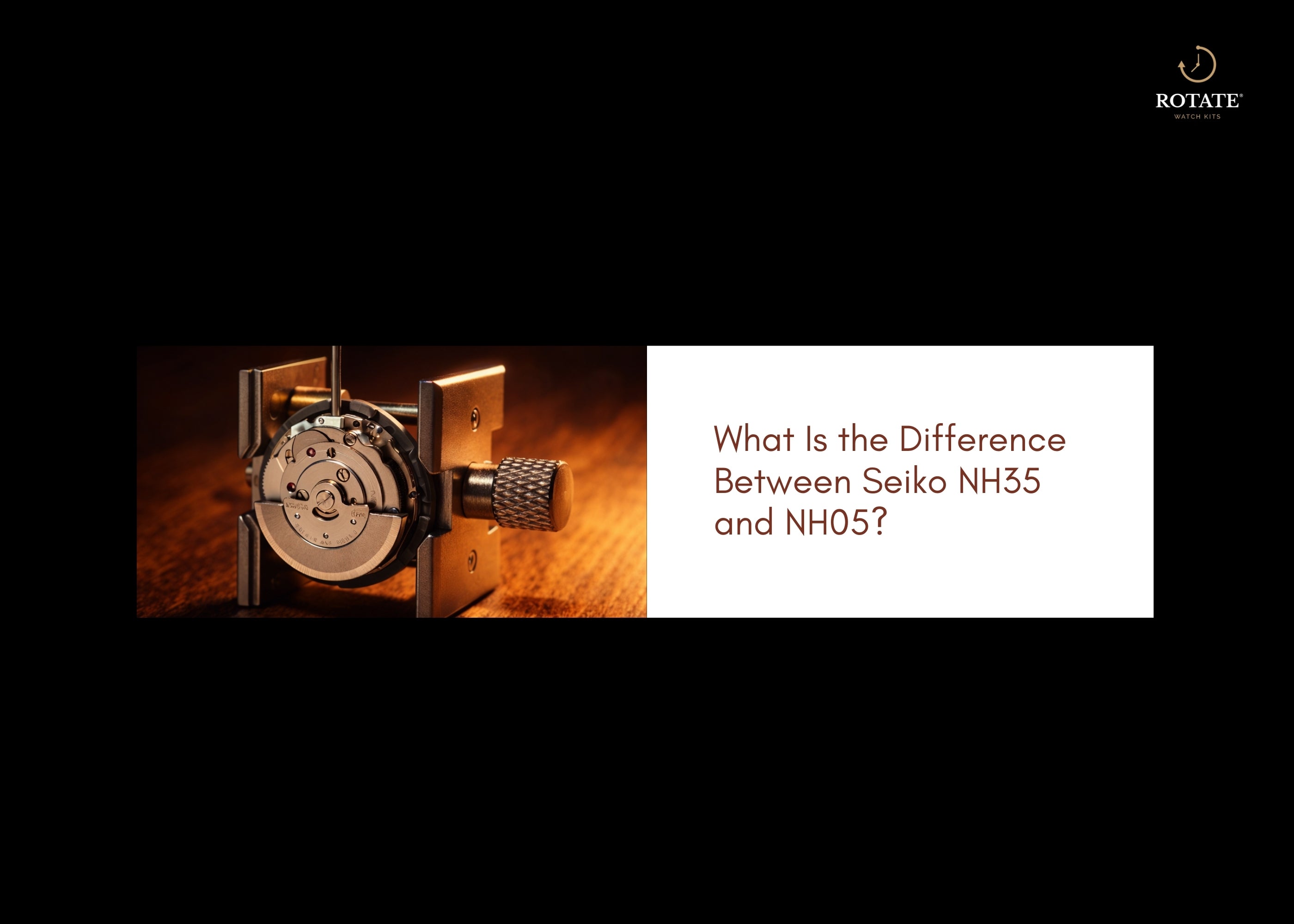 What Is the Difference Between Seiko NH35 and NH05