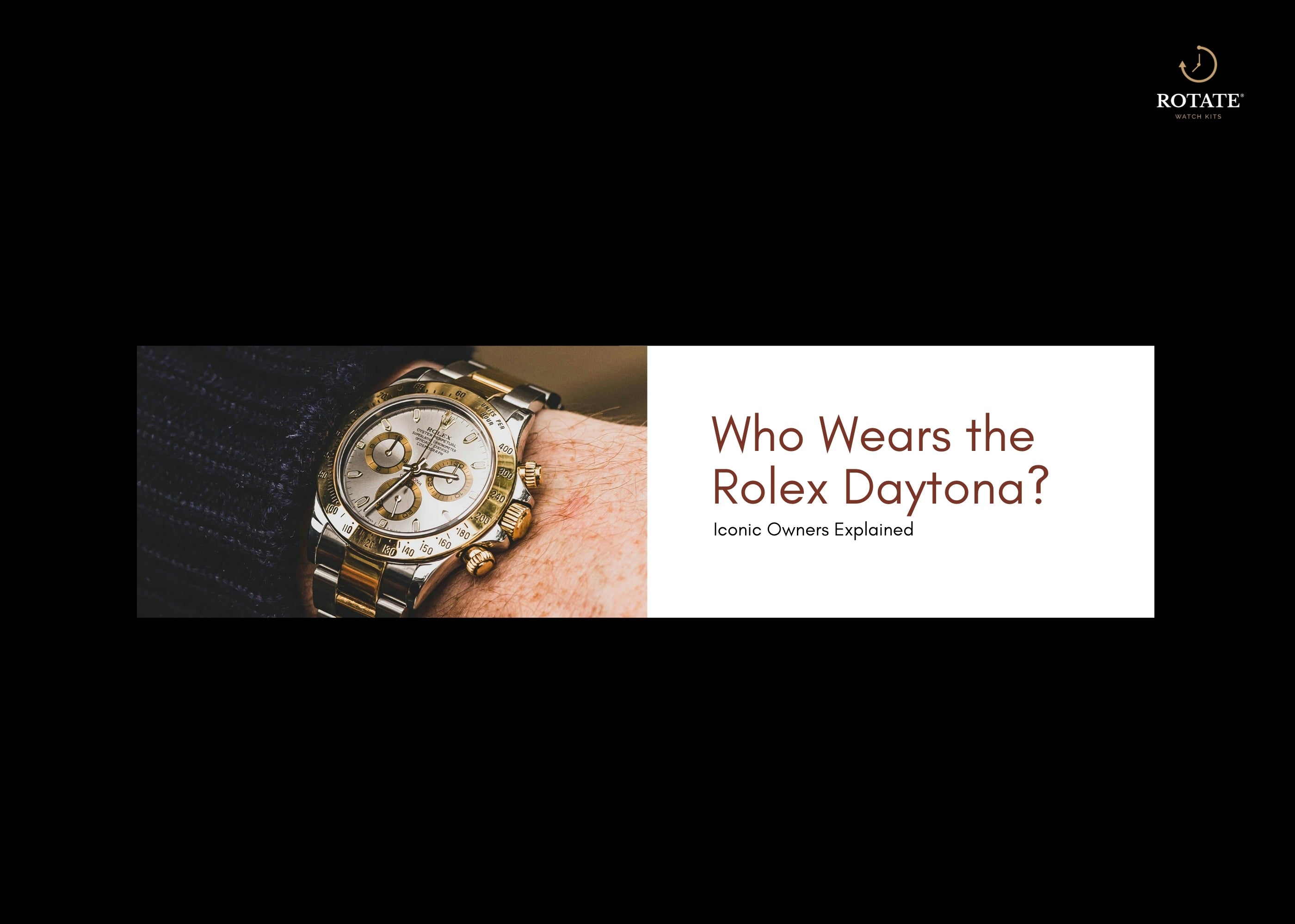 Who Wears the Rolex Daytona